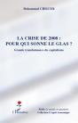 La Crise De 2008 : Pour Qui Sonne Le Glas ? Grande Transhumance Du Capitalisme - Preview