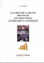 La Crise De La Dette Des États ; Les Solutions,Autres Que L'Austérité - Preview