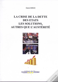 Capa do artigo La Crise De La Dette Des États ; Les Solutions,Autres Que L'Austérité