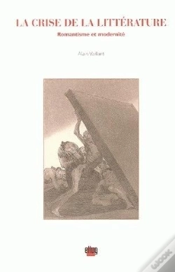Capa do artigo La Crise De La Litterature. Romantisme Et Modernite