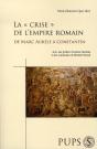 La Crise De L'Empire Romain De Marc Aurèle À Constantin - Preview