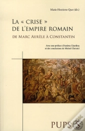 La Crise De L'Empire Romain De Marc Aurèle À Constantin