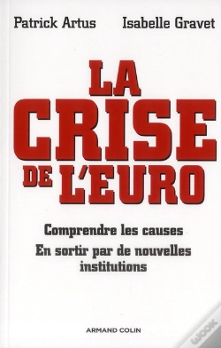 Capa do artigo La Crise De L'Euro ; Ce Qu'On Savait ; Comment Éviter Le Pire