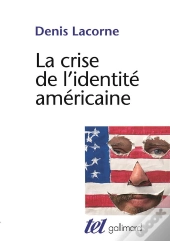 La Crise De L'Identite Americaine