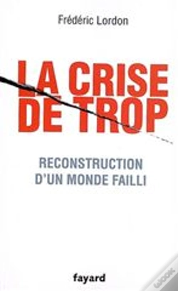Capa do artigo La Crise De Trop ; Reconstruction D'Un Monde Failli