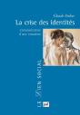 La Crise Des Identités ; L'Interprétation D'Une Mutation (4e Édition) - Preview