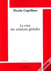 La Crise Des Relations Globales