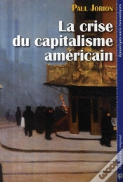 Capa do artigo La Crise Du Capitalisme Américain