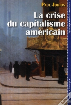 Capa do artigo La Crise Du Capitalisme Américain