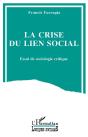 La Crise Du Lien Social - Preview