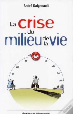 Capa do artigo La Crise Du Milieu De Vie