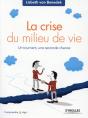 La Crise Du Milieu De Vie ; Un Tournant ; Une Seconde Chance - Preview