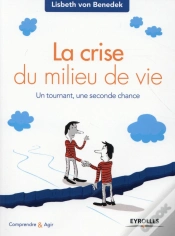 Capa do artigo La Crise Du Milieu De Vie ; Un Tournant ; Une Seconde Chance