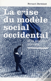 Capa do artigo La Crise Du Modèle Social Occidental Et La Solution Libérale