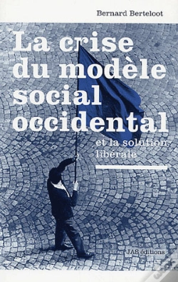 Capa do artigo La Crise Du Modèle Social Occidental Et La Solution Libérale