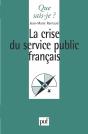 La Crise Du Service Public Français - Preview