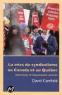 La Crise Du Syndicalisme Au Canada Et Au Quebec - Preview