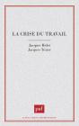 La Crise Du Travail - Preview