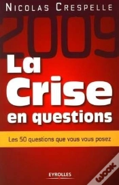 Capa do artigo La Crise En Questions ; Les 50 Questions Que Vous Vous Posez