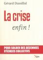 La Crise Enfin ! - Preview