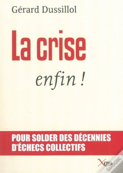 Capa do artigo La Crise Enfin !