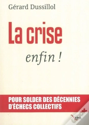 Capa do artigo La Crise Enfin !