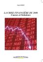La Crise Financière De 2008 ; Causes Et Solutions - Preview