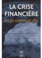 La Crise Financière En 40 Concepts Clés - Preview