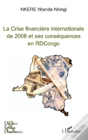 Capa do artigo La Crise Financière Internationale De 2008 Et Ses Conséquences En République Démocratique Du Congo