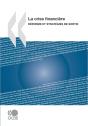 La Crise Financière Réforme Et Stratégies De Sortie - Preview
