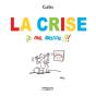 La Crise, Je Me Marre !!! - Preview