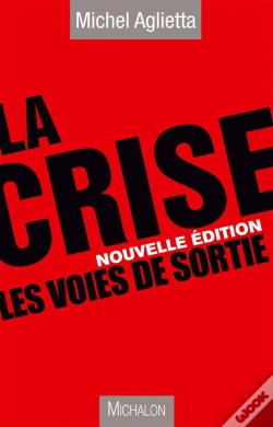 Capa do artigo La Crise ; Les Voies De Sortie