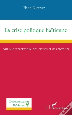 Capa do artigo La Crise Politique Haïtienne : Analyse Structurelle Des Causes Et Des Facteurs