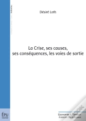 Capa do artigo La Crise, Ses Causes, Ses Conséquences, Les Voies De Sortie