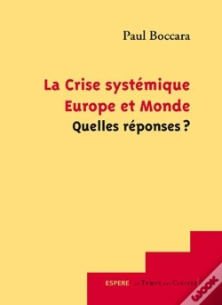 Capa do artigo La Crise Systemique Europe Et Monde Quelles Reponses ?