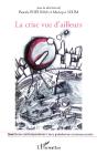 La Crise Vue D'Ailleurs - Preview