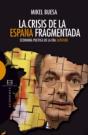 La Crisis De La España Fragmentada - Preview