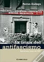 La Crisis Del Antifascismo