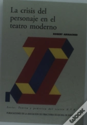 La Crisis Del Personaje En El Teatro Moderno 