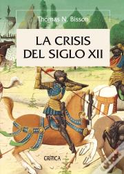 La Crisis Del Siglo Xii
