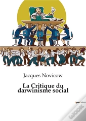 La Critique Du Darwinisme Social