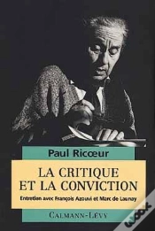 Capa do artigo La Critique Et La Conviction : Entretiens Avec François Azouvi Et Marc De Launay