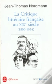 La Critique Litteraire Francaise Du Xix Siecle