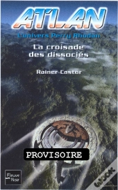 La Croisade Des Dissociés