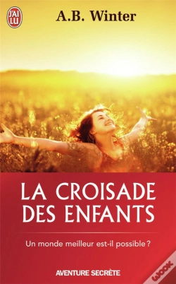 Capa do artigo La Croisade Des Enfants ; Un Monde Meilleur Est-Il Possible ?