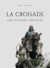 La Croisade : Une Histoire Partagée