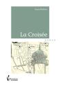 La Croisée - Preview