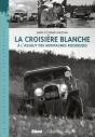 La Croisière Blanche ; À L'Assaut Des Montagnes Rocheuses - Preview
