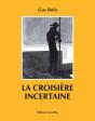 La Croisière Incertaine - Preview