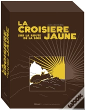 La Croisiere Jaune Les Documents Inedits Luxe